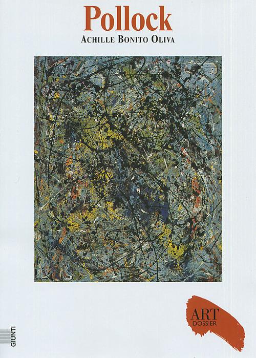 Pollock. Ediz. illustrata - Achille Bonito Oliva - copertina