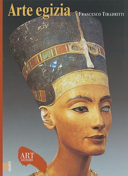 Arte egizia. Ediz. illustrata - Francesco Tiradritti - copertina