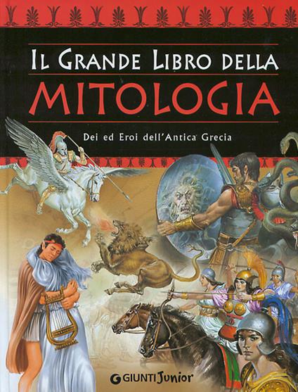 Il grande libro della mitologia - Renato Caporali - copertina