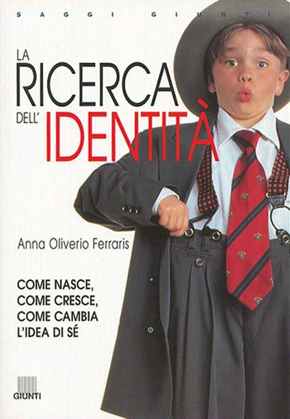 La ricerca dell'identità - Anna Oliverio Ferraris - copertina