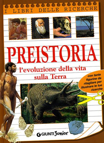 Preistoria. L'evoluzione della vita sulla terra. Ediz. illustrata - copertina