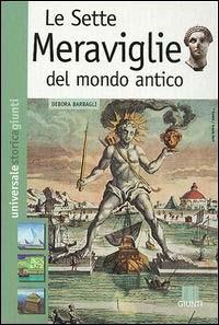 Le sette meraviglie del mondo antico - Debora Barbagli - copertina