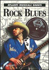 Rock blues. Ediz. illustrata - Mauro Zambellini - copertina