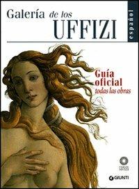 Galería de los Uffizi. Guía oficial todas las obras - Gloria Fossi - copertina