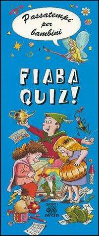 Fiaba quiz! - Valeria Palazzolo - copertina