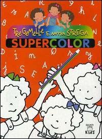 Tre gemelle e una strega. Vol. 4 - Elisa Prati - copertina