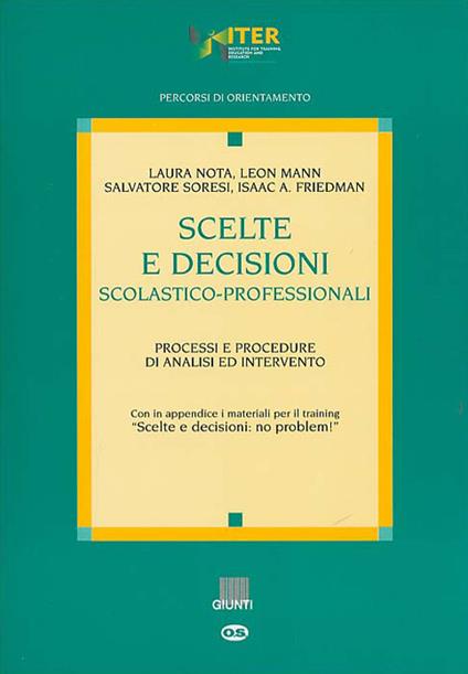 Scelte e decisioni scolastico-professionali. Processi e procedure di analisi ed intervento - copertina