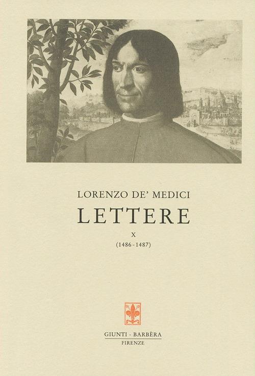 Lettere. Vol. 10: 1486-1487 - Lorenzo de'Medici - copertina