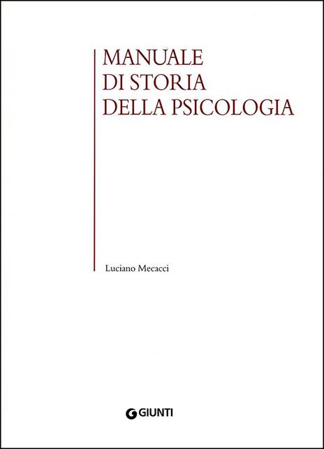 Manuale di storia della psicologia - Luciano Mecacci - 2