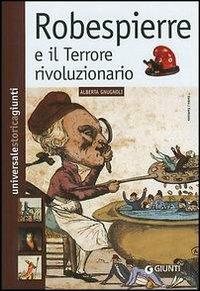 Robespierre e il Terrore rivoluzionario - Alberta Gnugnoli - copertina