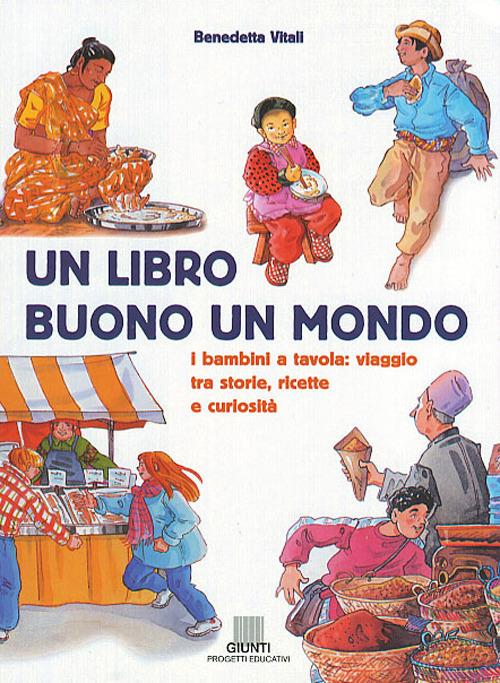 Un libro buono un mondo - Benedetta Vitali - copertina