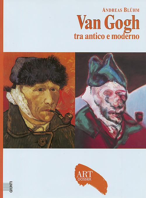 Van Gogh. Tra antico e moderno. Ediz. illustrata - Andreas Blühm - copertina