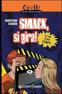 Smack, si gira! - Christian Bieniek - copertina