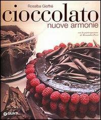 Cioccolato. Nuove armonie - Rosalba Gioffrè - copertina