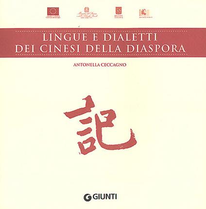 Lingue e dialetti dei cinesi della diaspora - Antonella Ceccagno - copertina