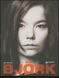 Björk. Ediz. illustrata - Ian Gittins - copertina