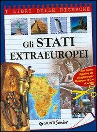 Gli stati extraeuropei. Ediz. illustrata - copertina