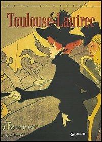 Toulouse-Lautrec. Ediz. illustrata - Enrica Crispino - copertina