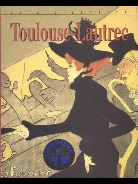 Toulouse-Lautrec. Ediz. illustrata - Enrica Crispino - copertina