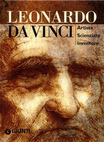 Leonardo da Vinci. Artista scienziato inventore. Ediz. illustrata - Simona Cremante - 5
