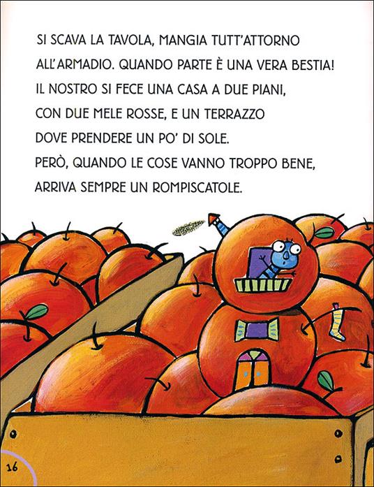 La storia vera del verme mela. Ediz. illustrata - Luca Cognolato,Gloria Francella - 5