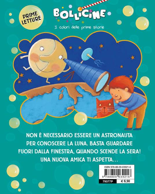 La luna sul vetro. Ediz. illustrata - Manuela Monari,Silvia Raga - 2