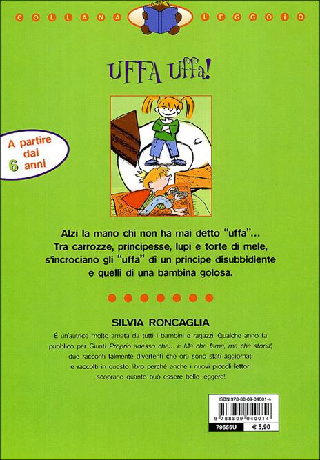 Uffa uffa! Ediz. illustrata - Silvia Roncaglia - 7