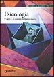 Psicologia. Viaggio al centro dell'inconscio - copertina