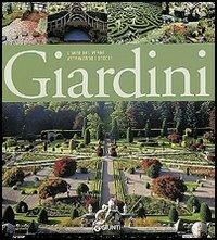 Giardini. L'arte del verde attraverso i secoli - 6