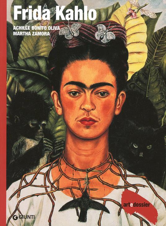 Frida Kahlo. Ediz. illustrata - Achille Bonito Oliva,Martha Zamora - copertina