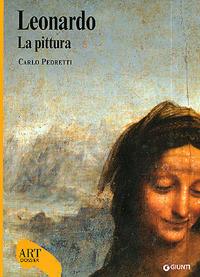 Leonardo. La pittura. Ediz. illustrata - Carlo Pedretti - copertina