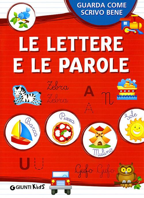 Le lettere e le parole. Ediz. illustrata - copertina