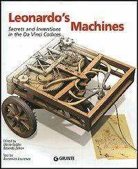 Leonardo's Machines. Secrets and Inventions in the Da Vinci Codices - Mario Taddei,Edoardo Zanon,Domenico Laurenza - copertina