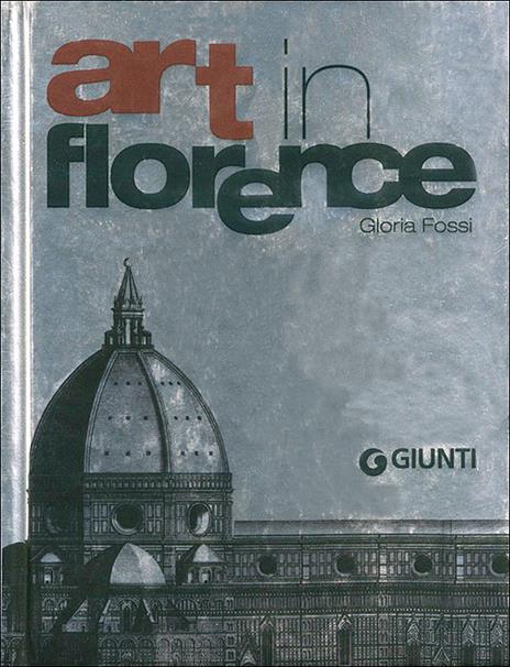 Art in Florence - Gloria Fossi - 2