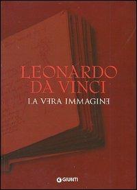 Leonardo da Vinci. La vera immagine - copertina
