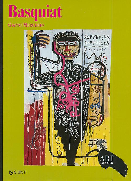 Basquiat. Ediz. illustrata - Gianni Mercurio - copertina