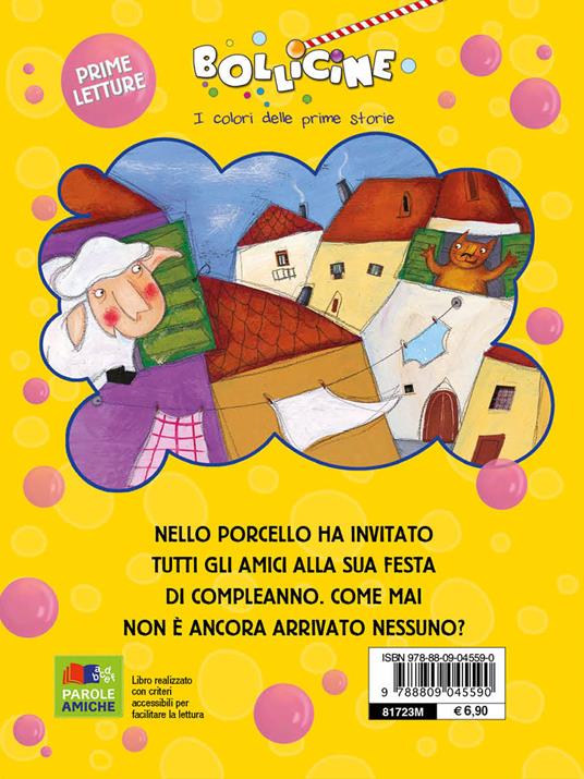 Il compleanno di Nello Porcello. Ediz. illustrata - Maria Loretta Giraldo,Francesca Carabelli - 2