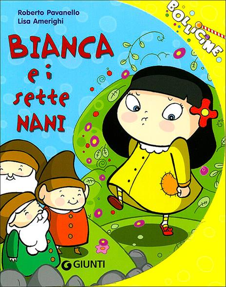 Bianca e i sette nani - Roberto Pavanello,Lisa Amerighi - copertina