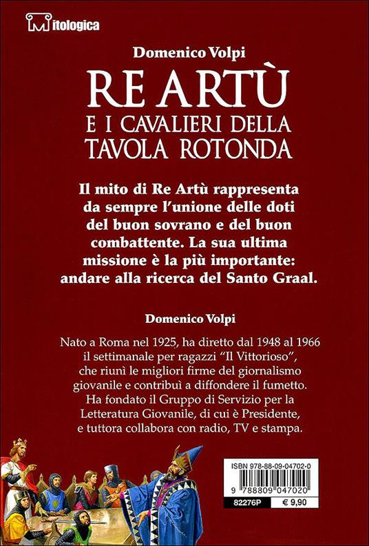 Re Artù e i cavalieri della Tavola rotonda - Domenico Volpi - Libro -  Giunti Junior - Mitologica