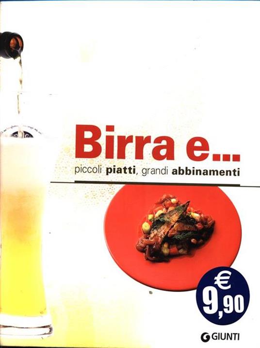 Birra e... Piccoli piatti, grandi abbinamenti - Federico Coria,Giovanni Rodolfi - 3