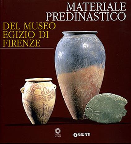 Materiale predinastico del Museo egizio di Firenze - copertina