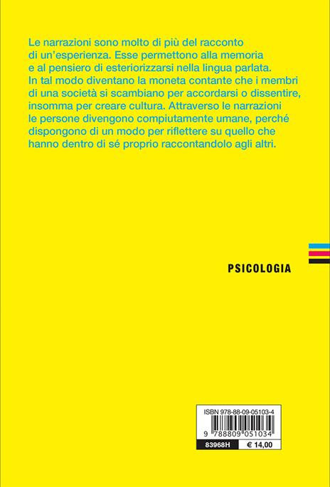 Narrazioni. Cultura, memorie, formazione del sé - Andrea Smorti - 2