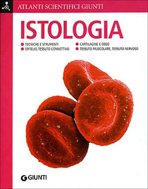 Istologia. Ediz. illustrata - Carlo Calloni - copertina