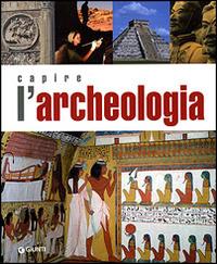 Capire l'archeologia - copertina