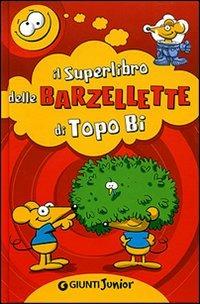 Il superlibro delle barzellette di Topo Bi - copertina