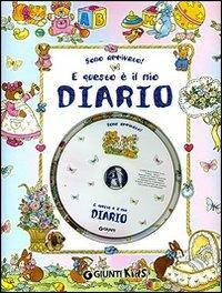 Sono arrivato! E questo è il mio diario. Ediz. illustrata. Con CD Audio - Laura Toffaletti - copertina