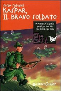 Kaspar, il bravo soldato - Guido Sgardoli - copertina