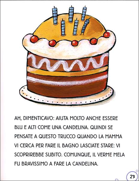 Buon compleanno con il Verme Mela. Ediz. illustrata - Luca Cognolato - 6