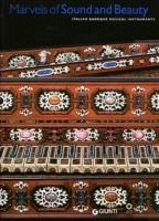 Marvels of Sound and Beauty. Italian Baroque musical instruments. Catalogo della mostra