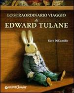 Lo straordinario viaggio di Edward Tulane. Ediz. illustrata